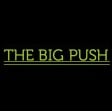 THE BIG PUSH